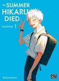  Mokumokuren - The Summer Hikaru Died Chapitre 001.