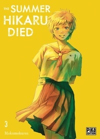  Mokumokuren - The Summer Hikaru Died Tome 3 : .