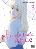 Shûzô Oshimi - Welcome back, Alice T03.