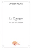 Christian Meunier - La Cosaque ou Le saut sans élastique.