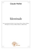 Claude Meillet - Identitude - La révolution identitaire.