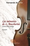 Fernando Amorin - Les mémoires de l. boccherini, violoncelliste prodige.