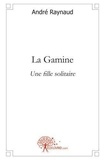 André Raynaud - La gamine - Une fille solitaire.