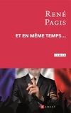 René Pagis - Et en même temps....