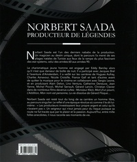 Norbert Saada. Producteur de légendes