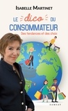 Isabelle Martinet - Le dico du consommateur - Des tendances et des choix.