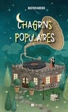 Bastien Kossek - Chagrins Populaires.