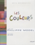 Philippe Model - Les Couleurs - Arts décoratifs.