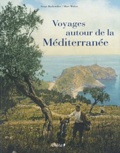 Serge Bathendier et Marc Walter - Voyages autour de la Méditerranée.