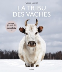 Werner Lampert - La tribu des vaches.