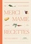 Jean Imbert et Nicole Imbert - Merci Mamie pour les recettes.