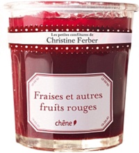 Christine Ferber - Fraises et fruits rouges.