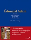 Edouard Adam - Edouard Adam - Itinéraire d'un marchand de couleurs à Montparnasse.