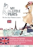 Anne-Flore Brunet et Amandine Péchiodat - My Little Paris - The best kept parisian secrets.