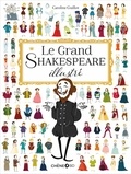 Caroline Guillot - Le Grand Shakespeare illustré.