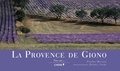 Pierre Magnan et Daniel Faure - La Provence de Giono.