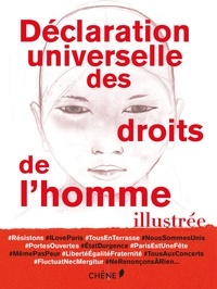  Editions du Chêne - Déclaration universelle des droits de l'homme illustrée.