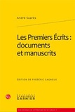 André Suarès - Les Premiers Ecrits : documents et manuscrits.