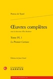 Pontus de Tyard - Oeuvres complètes - Tome 4.1, Le Premier curieux, ou Premier discours de la nature du monde et de ses parties.