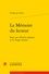 Guillaume Perrier - La Mémoire du lecteur - Essai sur Albertine disparue et Le Temps retrouvé.