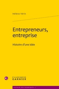 Hélène Vérin - Entrepreneurs, entreprise - Histoire d'une idée.