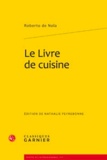 Robert Nola - Le livre de cuisine.