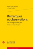 Wendy Ayres-Bennett et Magali Seijido - Remarques et observations sur la langue française - Histoire et évolution d'un genre.