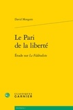David Mongoin - Le Pari de la liberté - Etude sur le fédéraliste.