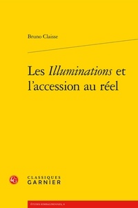 Bruno Claisse - Les illuminations et l'accession au réel.