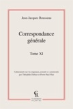 Jean-Jacques Rousseau - Correspondance générale - Tome 11.