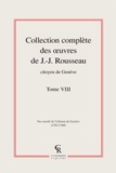 Jean-Jacques Rousseau - Collection complète des oeuvres de J.-J. Rousseau, Citoyen de Genève - Tome VIII.