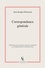 Jean-Jacques Rousseau - Correspondance générale - Tomes 1 à 20.