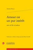 Antonio Rocco - Amour est un pur intérêt - Suivi de De la laideur.