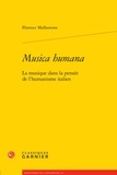 Florence Malhomme - Musica humana - La musique dans la pensée de l'humanisme italien.