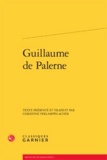  Classiques Garnier - Guillaume de Palerne.
