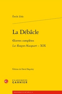 Emile Zola - Les Rougon-Macquart Tome 19 : La débâcle.