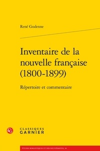 René Godenne - Inventaire de la nouvelle française (1800-1899) - Répertoire et commentaire.