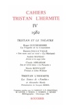  Classiques Garnier - Cahiers Tristan L'Hermite N° 4, 1982 : .