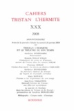  Classiques Garnier - Cahiers Tristan L'Hermite N° 30, 2008 : .