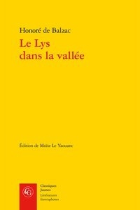 Honoré de Balzac - Le lys dans la vallée.