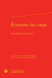  Classiques Garnier - Ecritures du corps - Nouvelles perspectives.