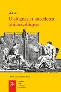  Voltaire - Dialogues et anecdotes philosophiques.