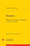 Ramon del Valle-Inclan - Sonates - Mémoires du marquis de Bradomín et autres textes inédits.