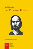 André Suarès - Les Premiers Ecrits.