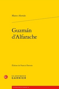 Mateo Aleman - Guzman d'Alfarache.