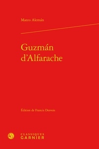 Mateo Aleman - Guzman d'Alfarache.
