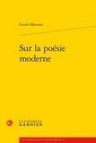 Guido Mazzoni - Sur la poésie moderne.