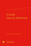 Véronique Duché - L'acide dans la littérature.