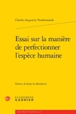 Charles-Angustin Vandermonde - Essai sur la manière de perfectionner l'espèce humaine.