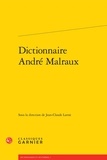 Jean-Claude Larrat - Dictionnaire André Malraux.